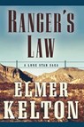 Ranger's Law - Elmer Kelton - 9780765315205