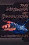 The Hammer of Darkness - L. E. Jr. Modesitt - 9780765315670