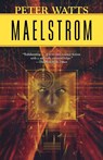 Maelstrom - Watts Peter - 9780765320537