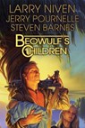 Beowulf's Children - Larry Niven ; Jerry Pournelle ; Steven Barnes - 9780765320889
