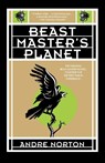 Beast Master's Planet - Andre Norton - 9780765325860