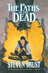 The Paths of the Dead - Steven Brust - 9780765330307