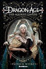Dragon Age: The Masked Empire - Patrick Weekes - 9780765331182