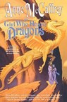 The Girl Who Heard Dragons - Anne McCaffrey ; McCaffrey - 9780765333643