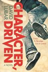 Character, Driven -  - 9780765376947