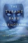 The Tyrant Baru Cormorant - Seth Dickinson - 9780765380777