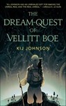 The Dream-Quest of Vellitt Boe - Kij Johnson - 9780765386519