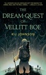 The Dream-Quest of Vellitt Boe - Kij Johnson - 9780765386519