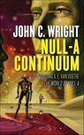 Null-A Continuum - John C. Wright - 9780765388872