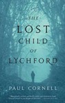 The Lost Child of Lychford - Paul Cornell - 9780765389770