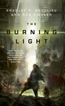 The Burning Light - Bradley P Beaulieu ; Rob Ziegler - 9780765390868