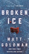 Broken Ice - Matt Goldman - 9780765391339