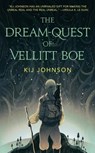 The Dream-Quest of Vellitt Boe - Kij Johnson - 9780765391414