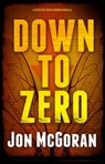 Down to Zero - Jon McGoran - 9780765391902