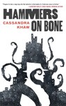 Hammers on Bone - Cassandra Khaw - 9780765392718