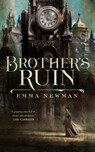 Brother's Ruin - Emma Newman - 9780765393968