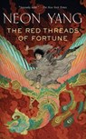 The Red Threads of Fortune - JY Yang - 9780765395399