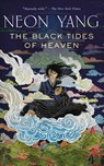 The Black Tides of Heaven - JY Yang - 9780765395412