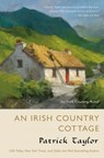An Irish Country Cottage - Patrick Taylor - 9780765396839