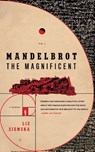 Mandelbrot the Magnificent - Liz Ziemska - 9780765398055