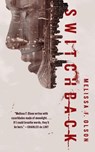 Switchback - Melissa F. Olson - 9780765398284