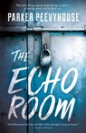 The Echo Room - Parker Peevyhouse - 9780765399403