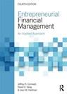 Entrepreneurial Financial Management - JEFFREY R. (BELMONT UNIVERSITY,  USA) Cornwall ; David O. (University of St. Thomas, USA) Vang ; Jean M. Hartman - 9780765646859