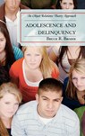 Adolescence and Delinquency - Bruce R. Brodie - 9780765704733