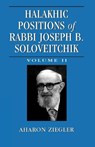 Halakhic Positions of Rabbi Joseph B. Soloveitchik - Aharon Ziegler - 9780765761781