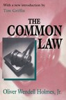 The Common Law - Oliver Wendell Holmes - 9780765808271