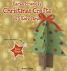Earth-Friendly Christmas Crafts in 5 Easy Steps - LLIMOS,  Anna - 9780766041882