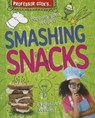 Professor Cook's Smashing Snacks - BRASH,  Lorna - 9780766043046