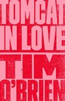 Tomcat in Love - Tim O'Brien - 9780767902045