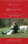 Running to the Mountain - Jon Katz - 9780767904988