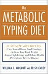 The Metabolic Typing Diet - William L. Wolcott ; Trish Fahey - 9780767905640