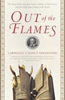 Out of the Flames - Lawrence Goldstone ; Nancy Goldstone - 9780767908375