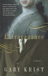 Extravagance - Gary Krist - 9780767913324