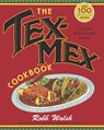 The Tex-Mex Cookbook: A History in Recipes and Photos - Robb Walsh - 9780767914888