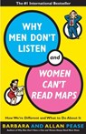 Why Men Don't Listen and Women Can't Read Maps - Allan Pease ; Barbara Pease - 9780767918176