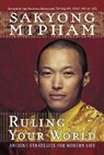 Ruling Your World - Sakyong Mipham Rinpoche - 9780767920803