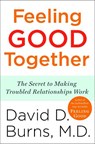 Burns, D: Feeling Good Together - David D Burns - 9780767920827