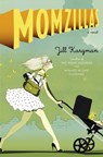 Momzillas - Jill Kargman - 9780767927307
