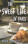 Sweet Life in Paris - David Lebovitz - 9780767928892
