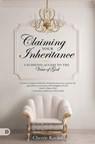 Claiming Your Inheritance - KAYLOR,  Cherrie - 9780768407983
