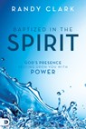 Baptized In The Spirit - Randy Clark - 9780768412345