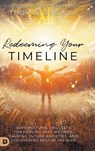 Redeeming Your Timeline - Troy Brewer - 9780768454031