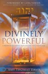 Divinely Powerful - Amy Thomas Davis - 9780768461008