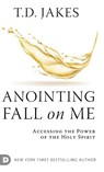 Anointing Fall On Me - T D Jakes - 9780768472110