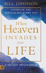 When Heaven Invades Your Life - Bill Johnson - 9780768474640