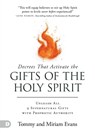 Decrees That Activate the Gifts of the Holy Spirit - Tommy Evans ; Miriam Evans - 9780768479775